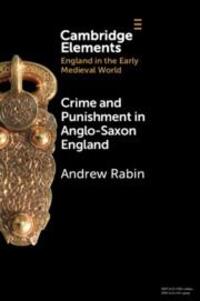 Cover: 9781108932035 | Crime and Punishment in Anglo-Saxon England | Andrew Rabin | Buch