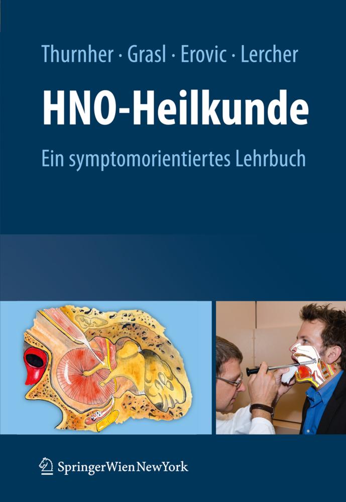 Cover: 9783211889848 | HNO-Heilkunde | Ein symptomorientiertes Lehrbuch | Thurnher (u. a.)