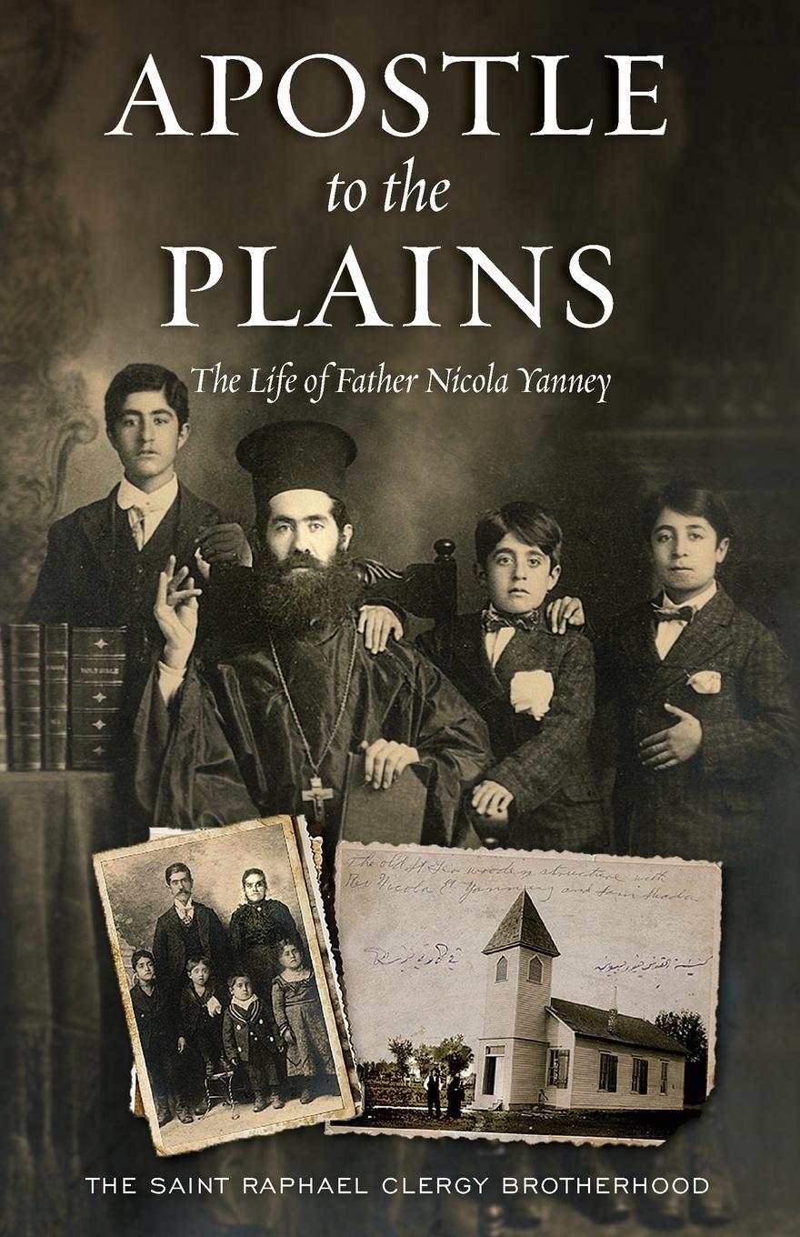 Cover: 9781944967659 | Apostle to the Plains | The Life of Father Nicola Yanney | Brotherhood