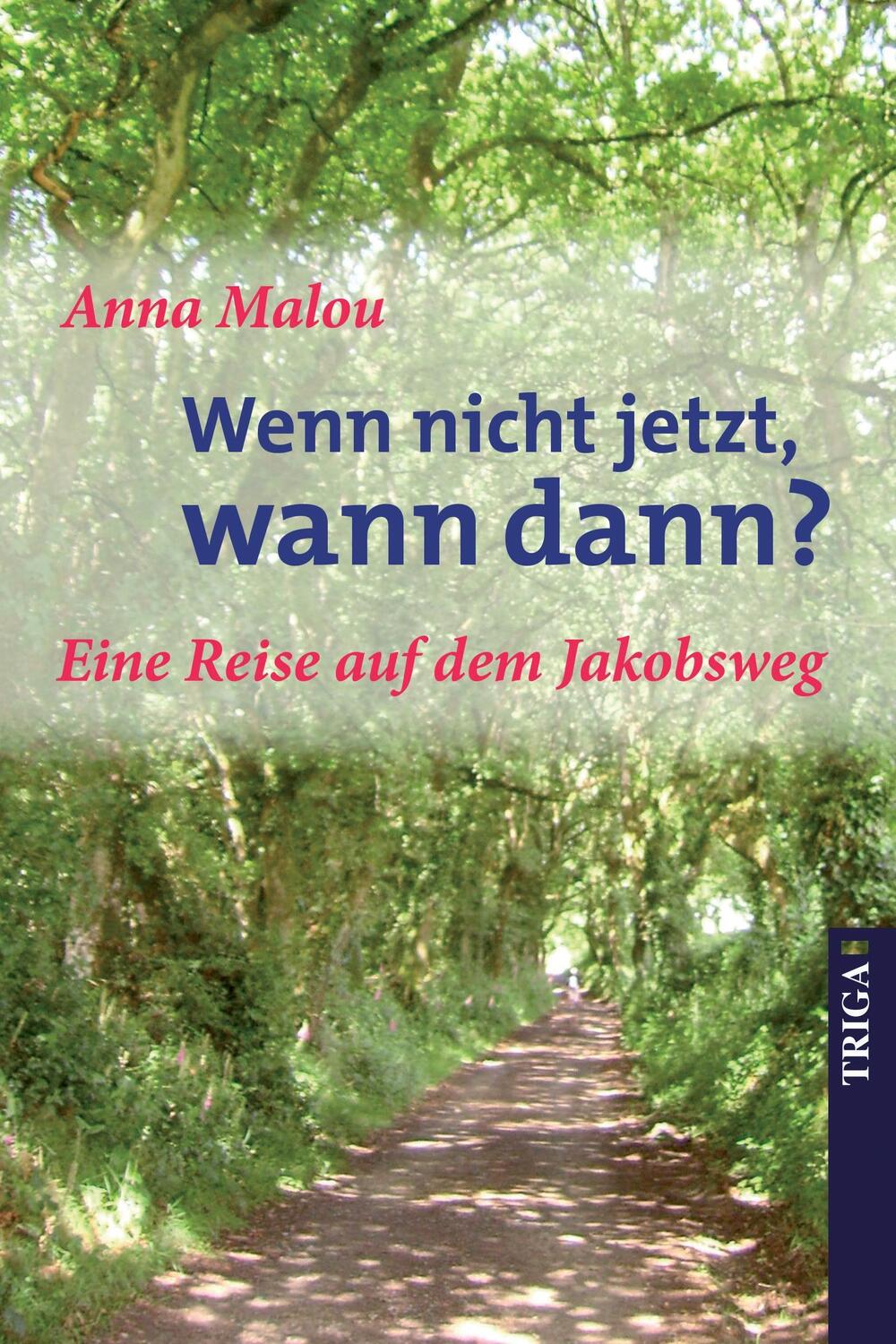 Cover: 9783897747791 | Wenn nicht jetzt, wann dann | Anna Malou | Taschenbuch | Paperback