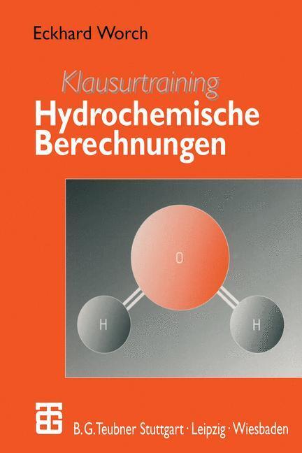 Cover: 9783519003007 | Klausurtraining Hydrochemische Berechnungen | Eckhard Worch | Buch