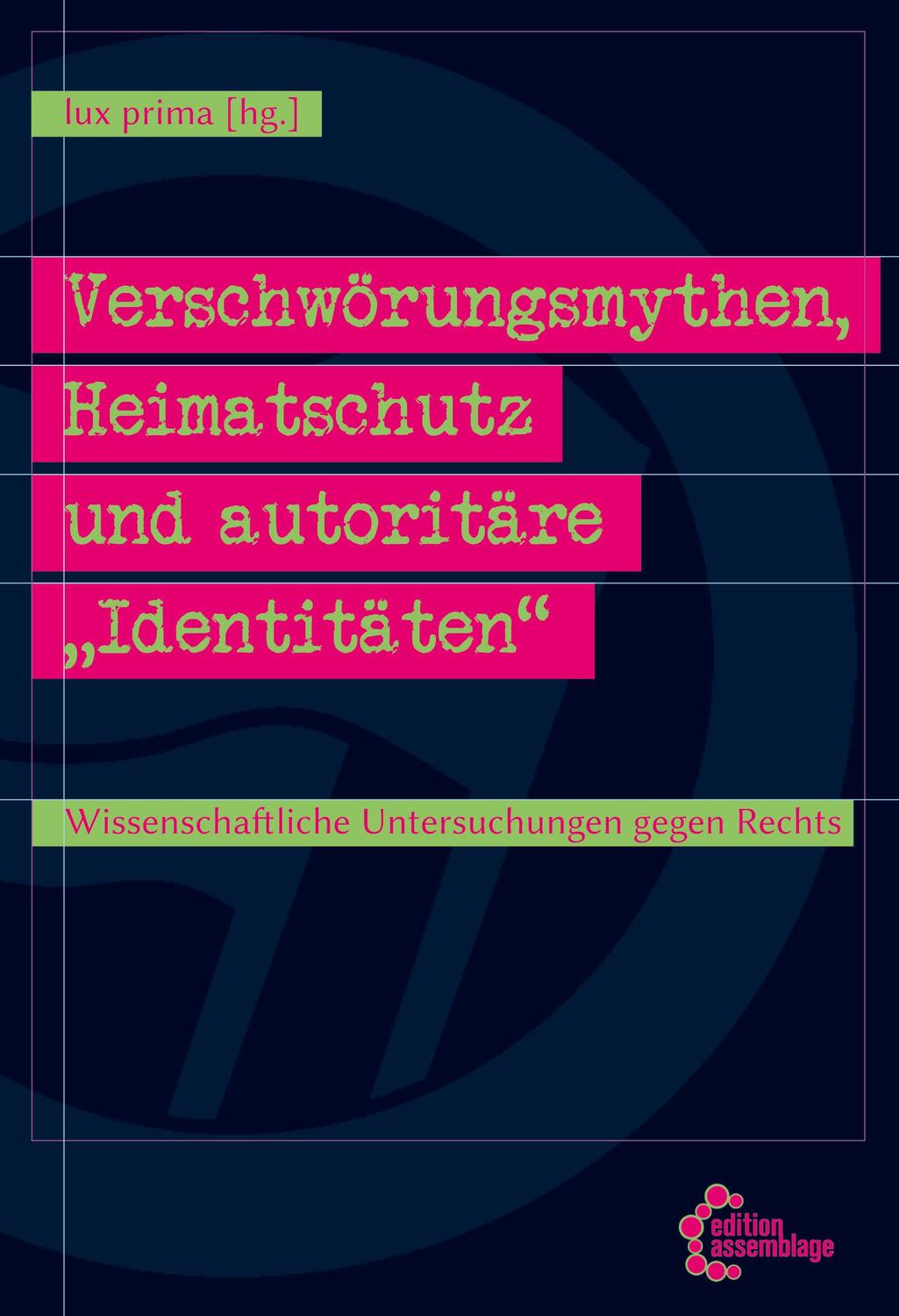Cover: 9783960421566 | Verschwörungsmythen, Heimatschutz und autoritären "Identitäten" | Buch
