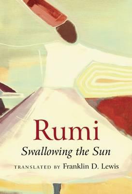 Cover: 9781851689712 | Rumi: Swallowing the Sun | Franklin D. Lewis | Taschenbuch | Englisch