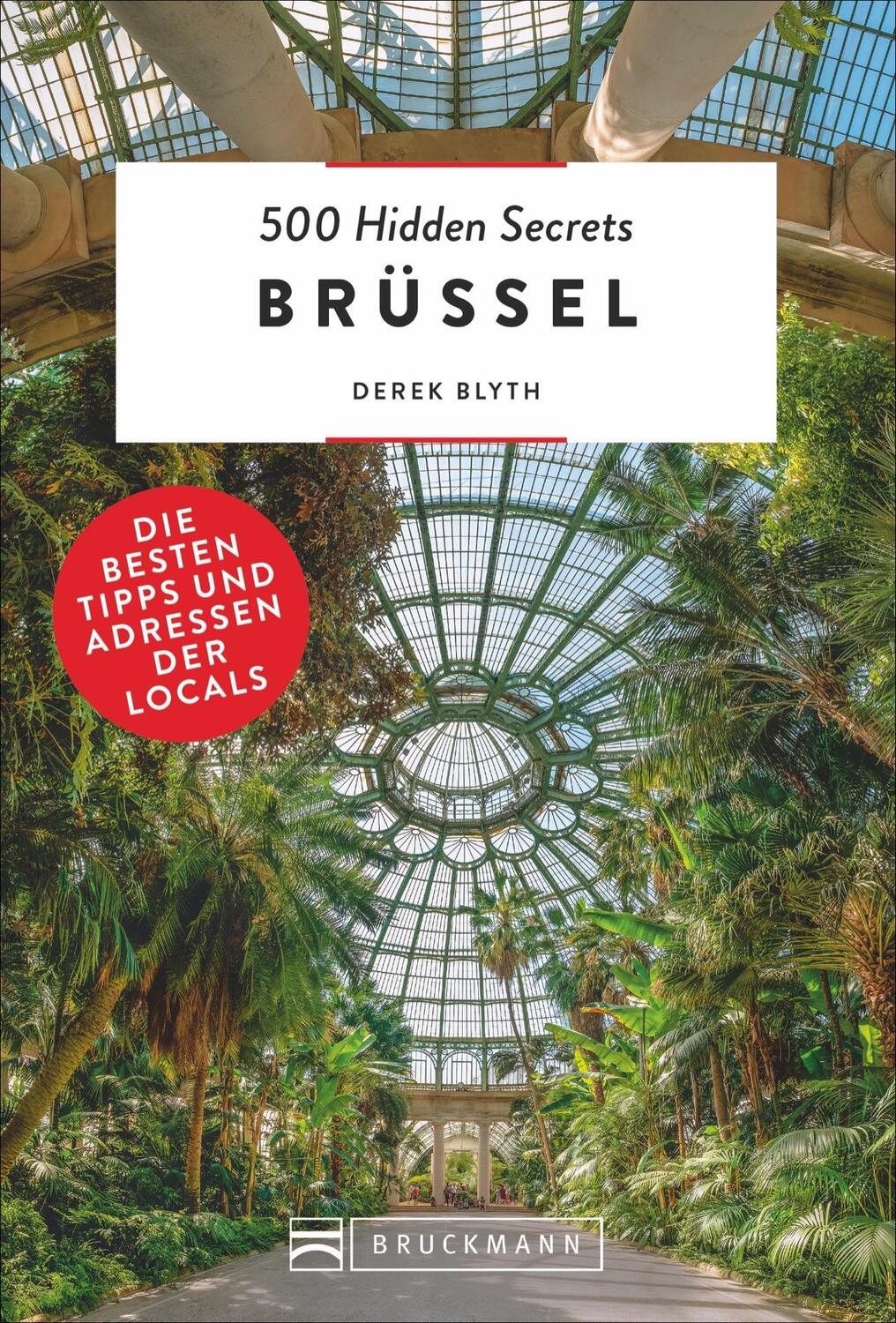 Cover: 9783734318740 | 500 Hidden Secrets Brüssel | Die besten Tipps und Adressen der Locals
