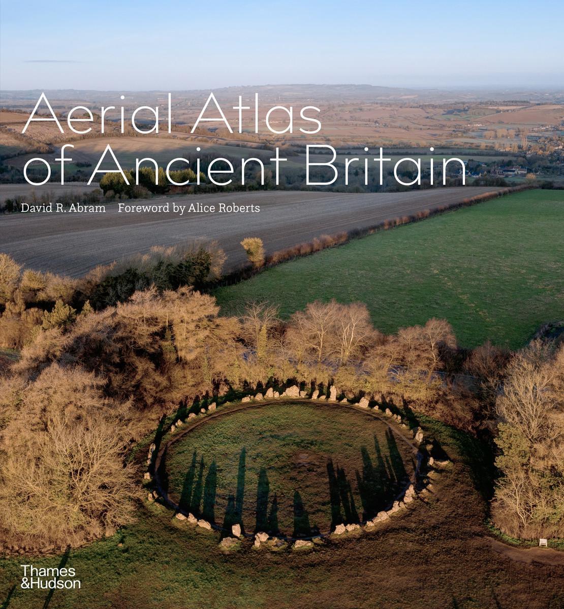 Bild: 9780500024164 | Aerial Atlas of Ancient Britain | David R. Abram | Buch | Englisch