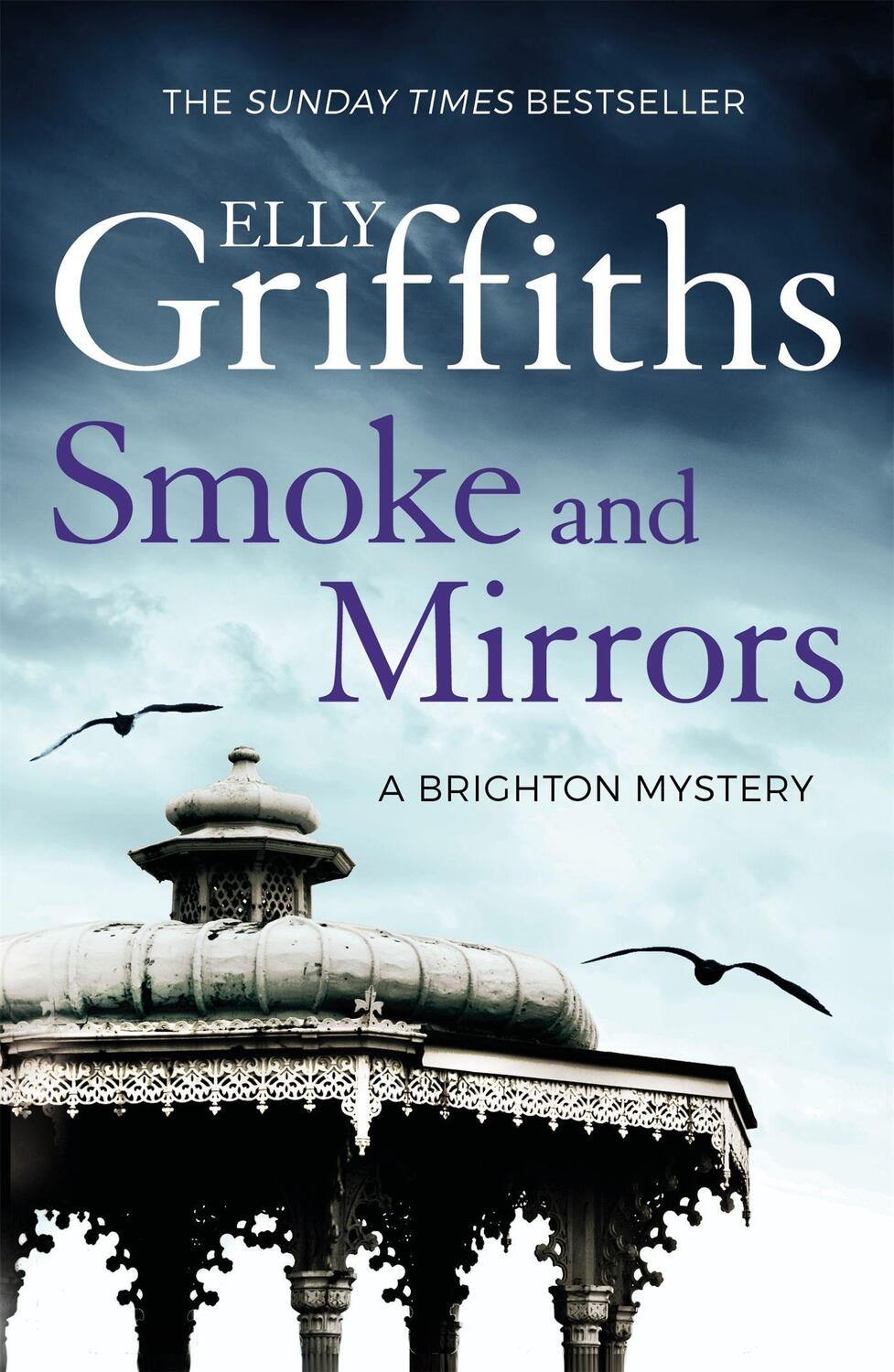 Cover: 9781784290283 | Smoke and Mirrors | The Brighton Mysteries 2 | Elly Griffiths | Buch
