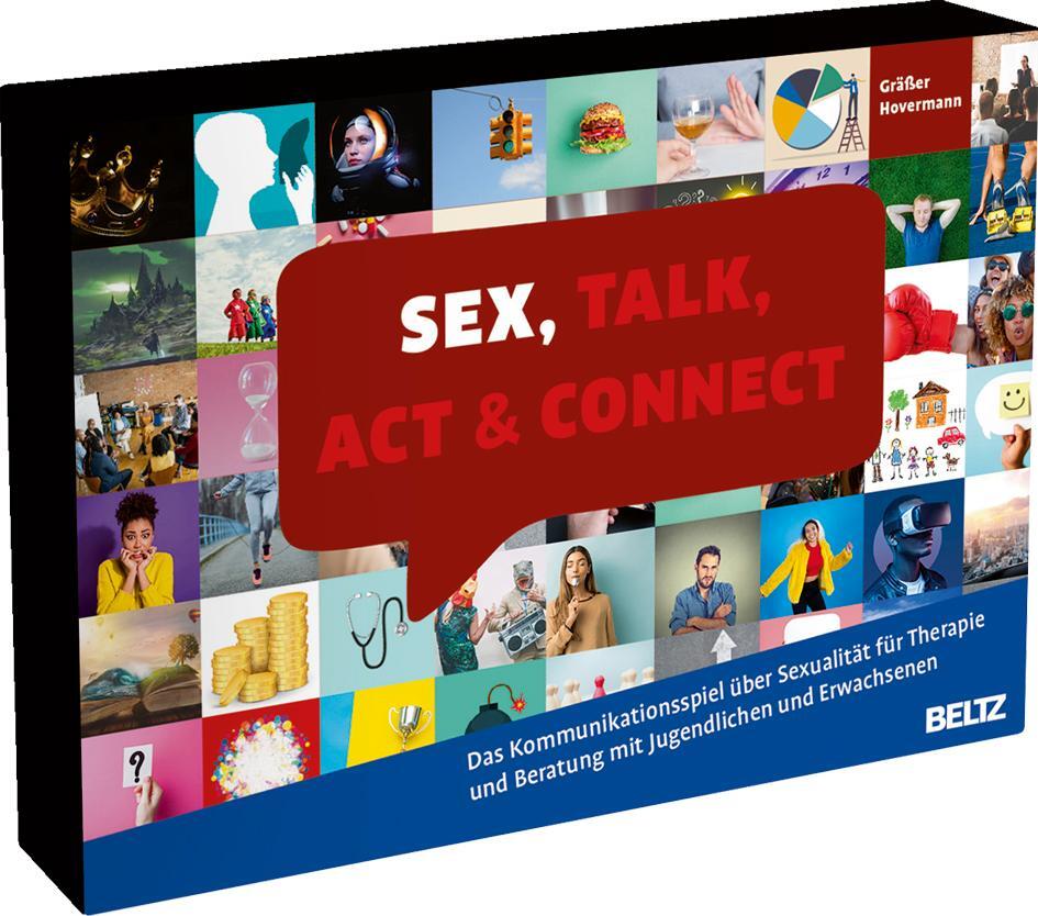 Cover: 4019172101428 | Sex, Talk, Act &amp; Connect | Melanie Gräßer (u. a.) | Stück | 160 S.