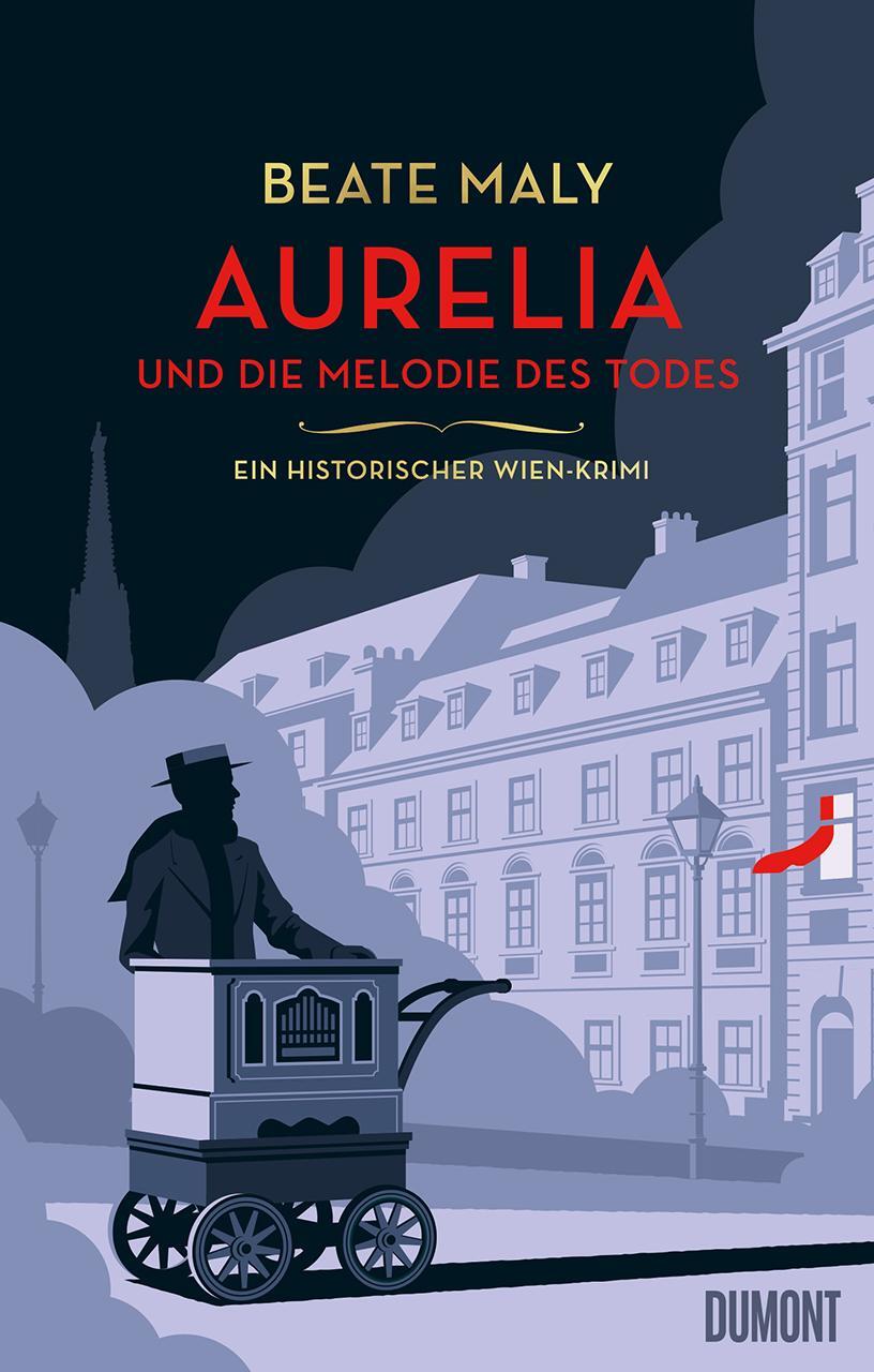Cover: 9783832181710 | Aurelia und die Melodie des Todes | Ein historischer Wien-Krimi | Maly