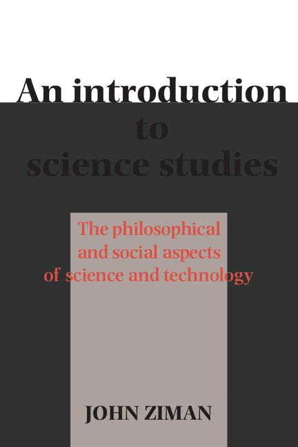 Cover: 9780521346801 | An Introduction to Science Studies | J. M. Ziman | Taschenbuch | 1987