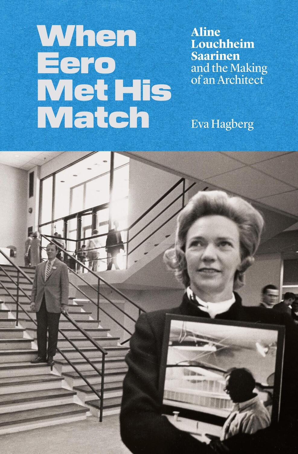 Cover: 9780691206677 | When Eero Met His Match | Eva Hagberg | Buch | Gebunden | Englisch