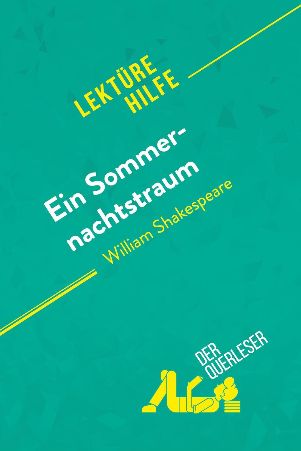 Cover: 9782808013482 | Ein Sommernachtstraum von William Shakespeare (Lektürehilfe) | Buch