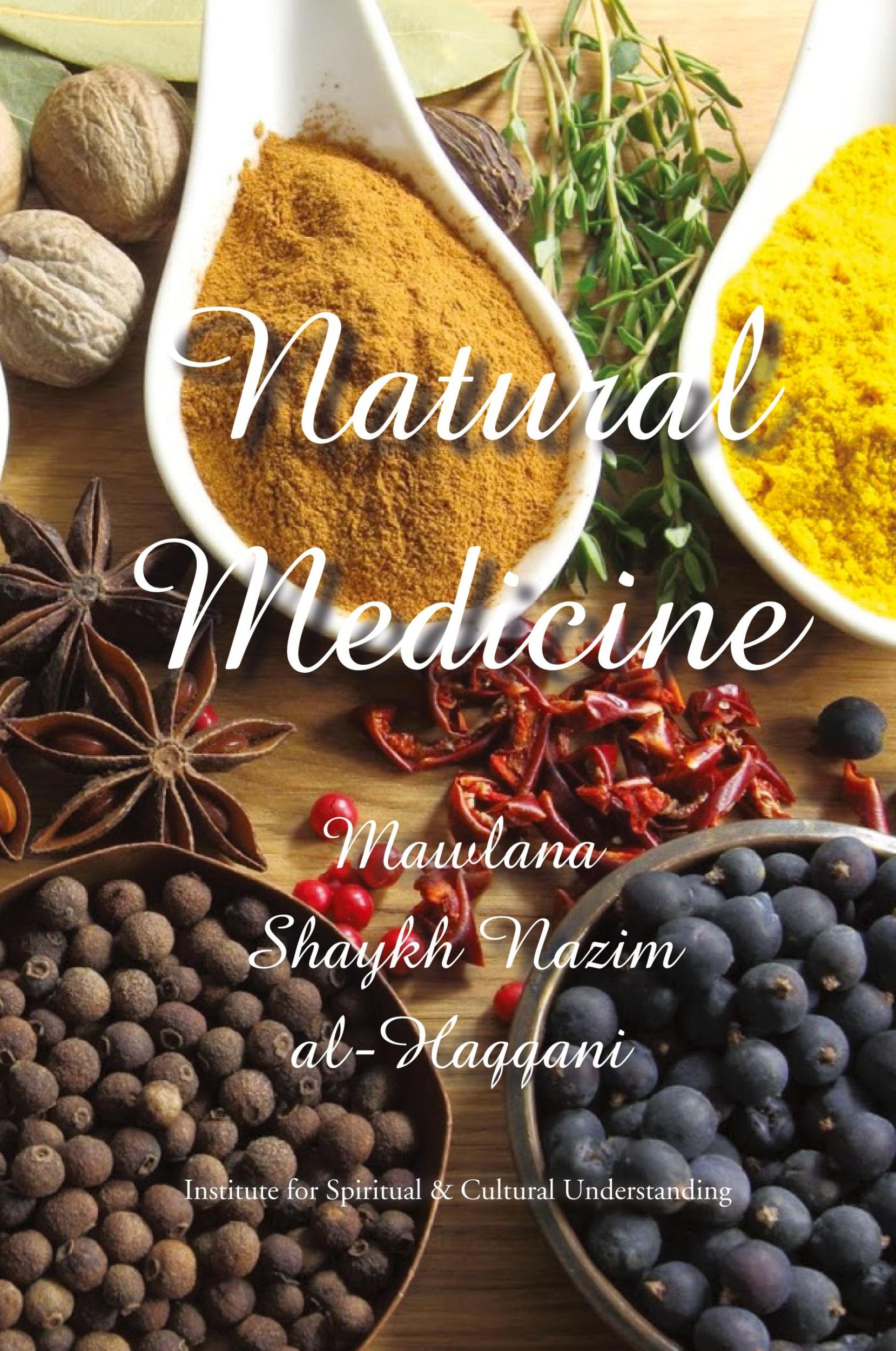 Cover: 9781938058493 | Natural Medicine | Prophetic Medicine - Cure for All Ills | Al-Haqqani