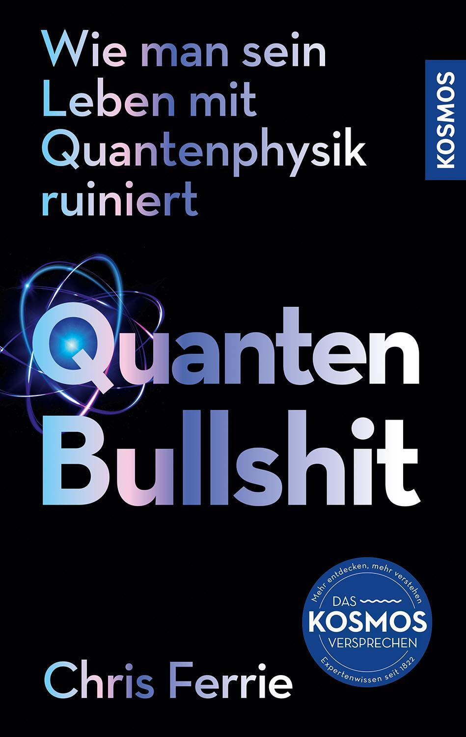 Cover: 9783440179048 | Quanten-Bullshit | Wie man sein Leben mit Quantenphysik ruiniert