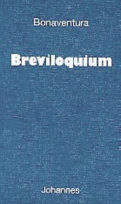 Cover: 9783894113735 | Breviloquium | Bonaventura | Taschenbuch | Christliche Meister | 2017