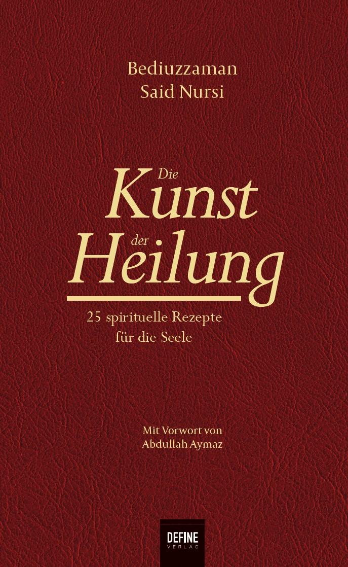 Cover: 9783946871675 | Die Kunst der Heilung | 25 spirituelle Rezepte für die Seele | Nursi