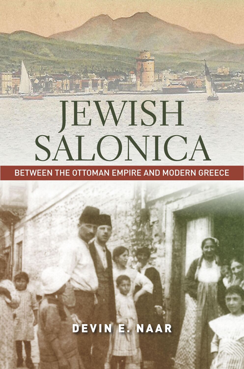 Cover: 9781503600089 | Jewish Salonica | Between the Ottoman Empire and Modern Greece | Naar