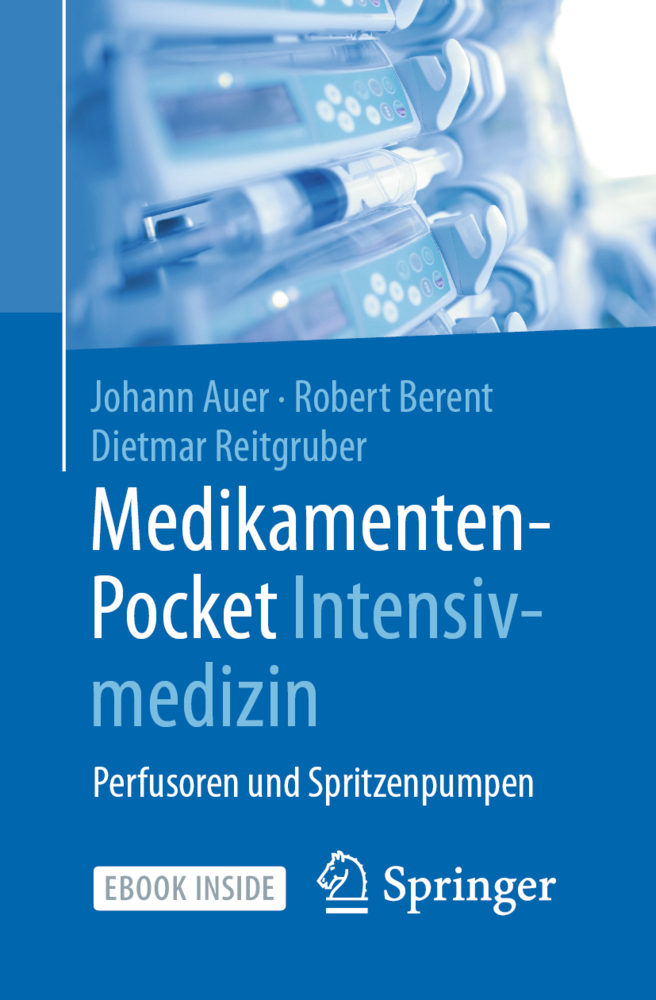 Cover: 9783662622681 | Medikamenten-Pocket Intensivmedizin , m. 1 Buch, m. 1 E-Book | Bundle