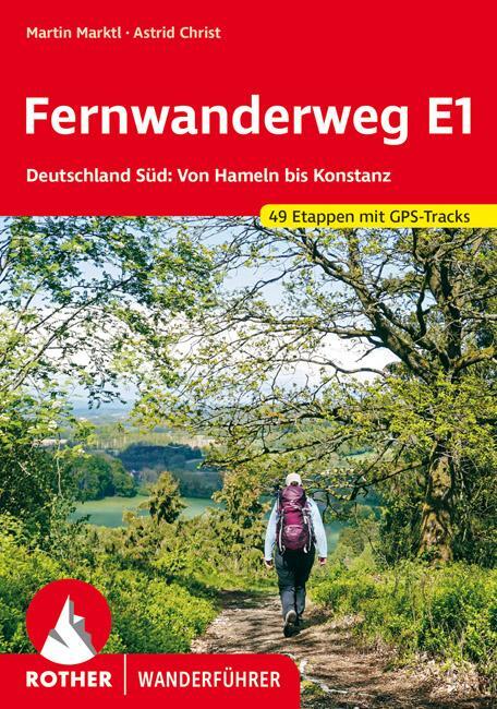 Cover: 9783763345700 | Fernwanderweg E1 Deutschland Süd | Martin Marktl (u. a.) | Taschenbuch