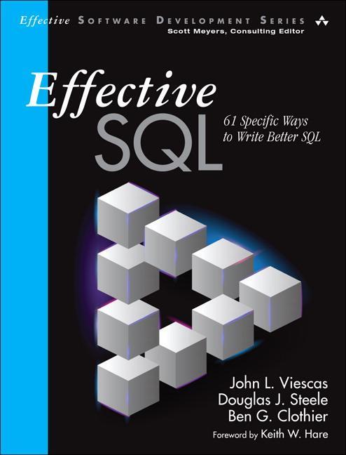Cover: 9780134578897 | Effective SQL | 61 Specific Ways to Write Better SQL | Viescas (u. a.)
