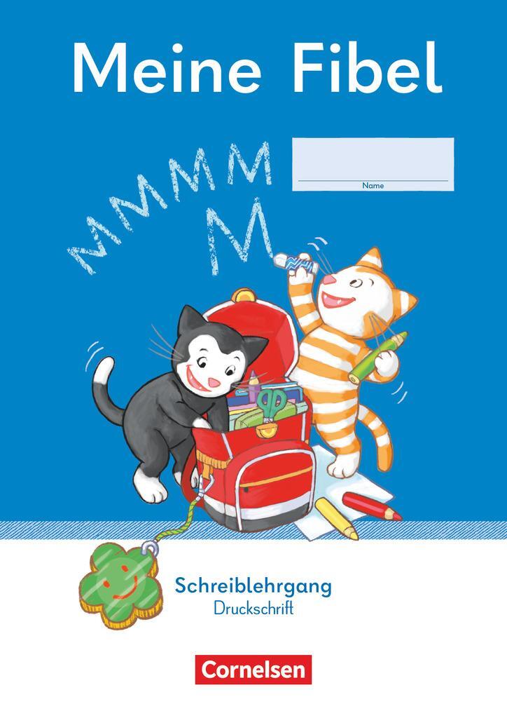 Cover: 9783464807903 | Meine Fibel 1. Schuljahr - Schreiblehrgang Druckschrift | Taschenbuch
