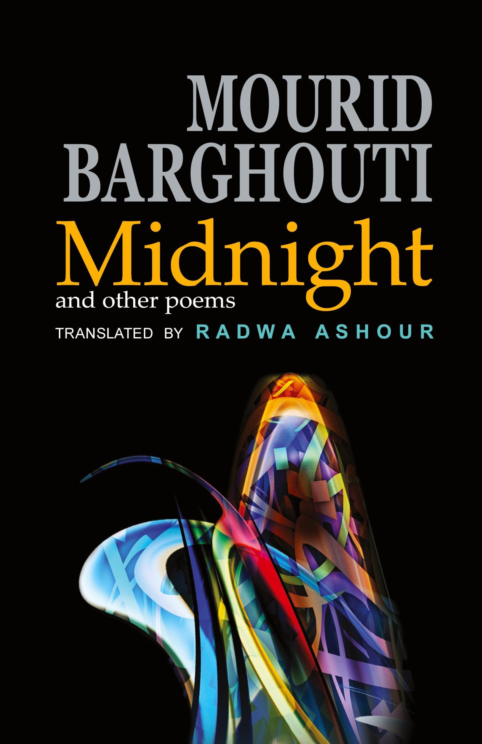 Cover: 9781904614685 | Midnight and Other Poems | Mourid Barghouti | Taschenbuch | Englisch