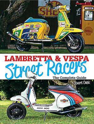 Cover: 9781911658603 | Lambretta &amp; Vespa Street Racers | Stuart Owen | Buch | Gebunden | 2022