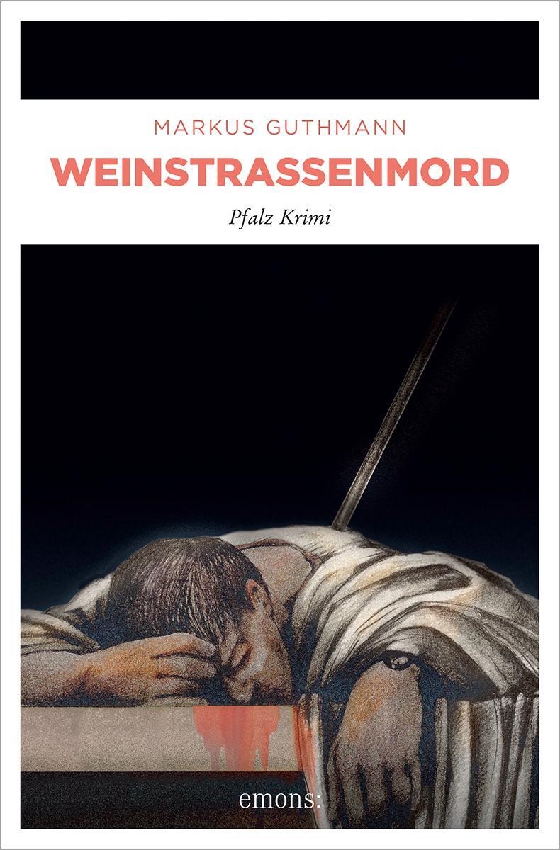 Cover: 9783897054912 | Weinstraßenmord | Markus Guthmann | Taschenbuch | Benedikt Röder