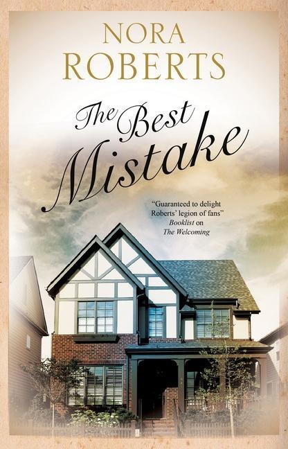 Cover: 9780727889270 | Roberts, N: The Best Mistake | Nora Roberts | Buch | Gebunden | 2020