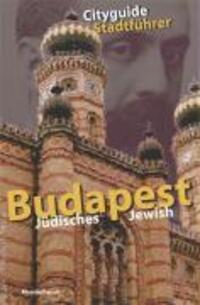 Cover: 9783854761112 | Jüdisches Budapest /Jewish Budapest | Stadtführer - Dt/engl | Kaldori