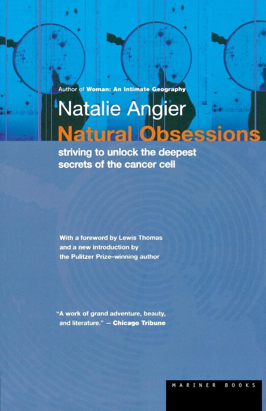 Cover: 9780395924723 | Natural Obsessions | Natalie Angier | Taschenbuch | Paperback | 1999
