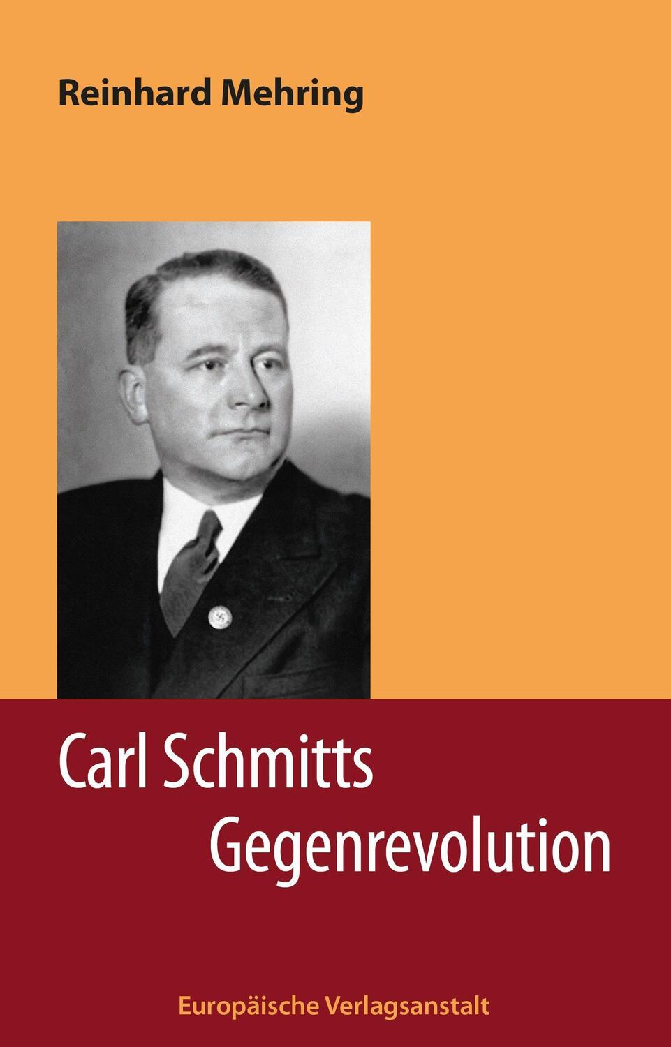 Cover: 9783863931186 | Carl Schmitts Gegenrevolution | Reinhard Mehring | Taschenbuch | 2021