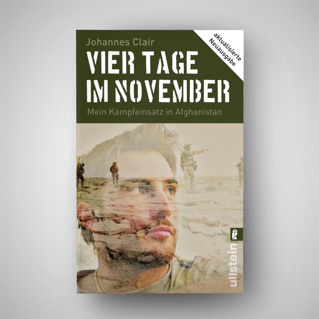 Bild: 9783548066578 | Vier Tage im November | Mein Kampfeinsatz in Afghanistan | Clair