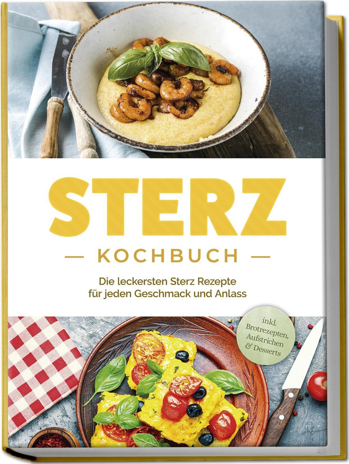 Cover: 9783757601775 | Sterz Kochbuch: Die leckersten Sterz Rezepte für jeden Geschmack...