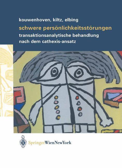 Cover: 9783211837818 | Schwere Persönlichkeitsstörungen | Maarten Kouwenhoven (u. a.) | Buch