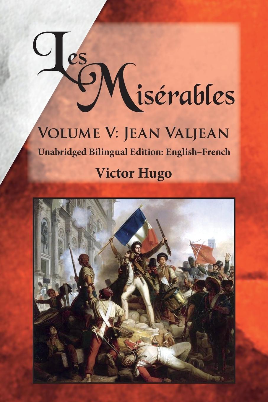 Cover: 9780991440795 | Les Misérables, Volume V | Victor Hugo | Taschenbuch | Paperback