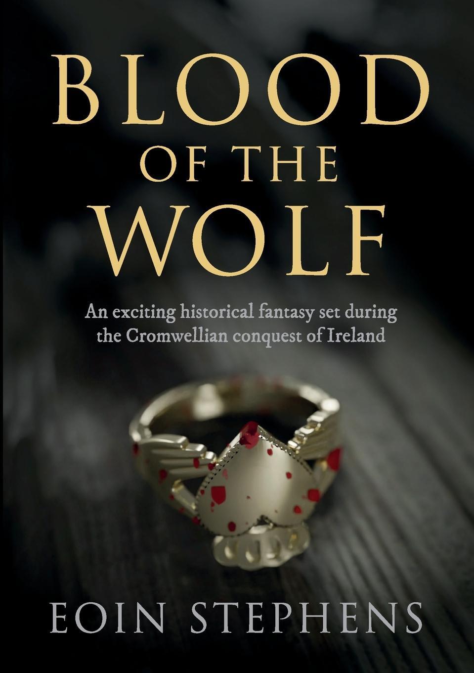 Cover: 9781916902916 | Blood of the Wolf | Stephens | Taschenbuch | Paperback | Englisch