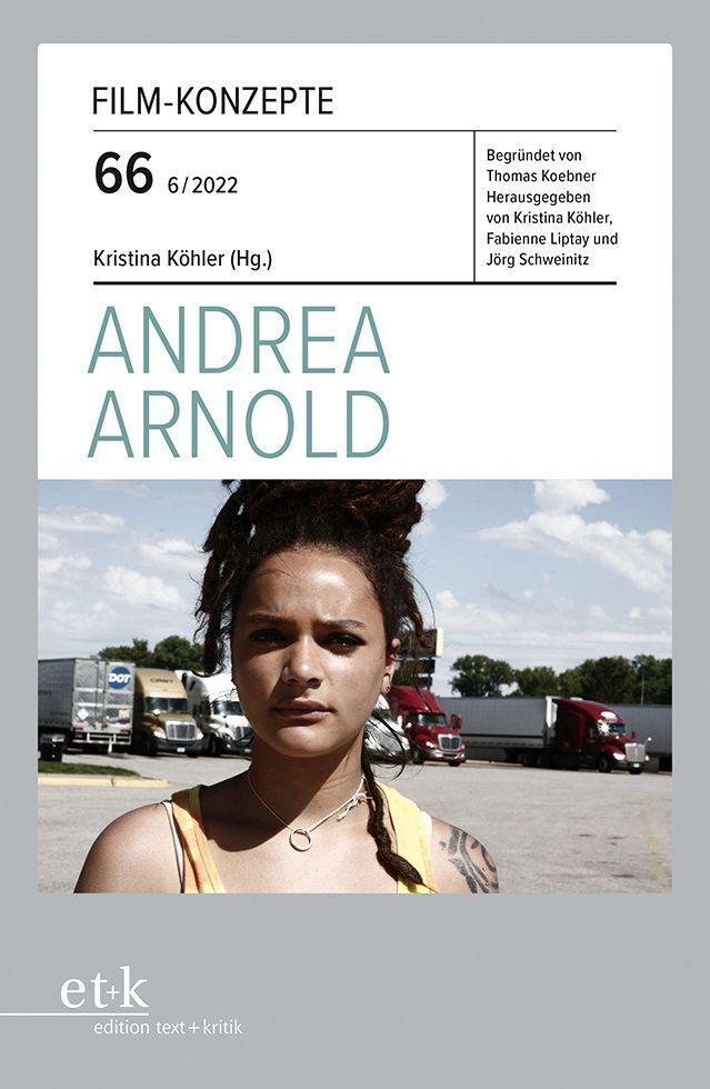 Cover: 9783967076905 | Andrea Arnold | Taschenbuch | Film-Konzepte | Deutsch | 2023