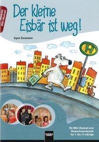 Cover: 9783850616553 | Der kleine Eisbär ist weg! | Egon Ziesmann | Broschüre | 44 S. | 2010
