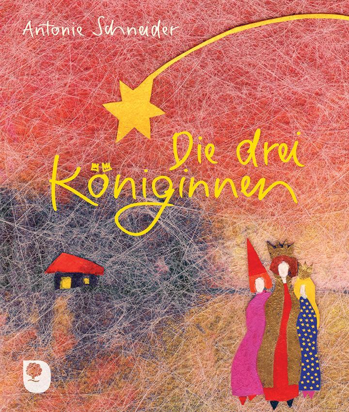 Cover: 9783869175065 | Die drei Königinnen | Antonie Schneider | Taschenbuch | 16 S. | 2016