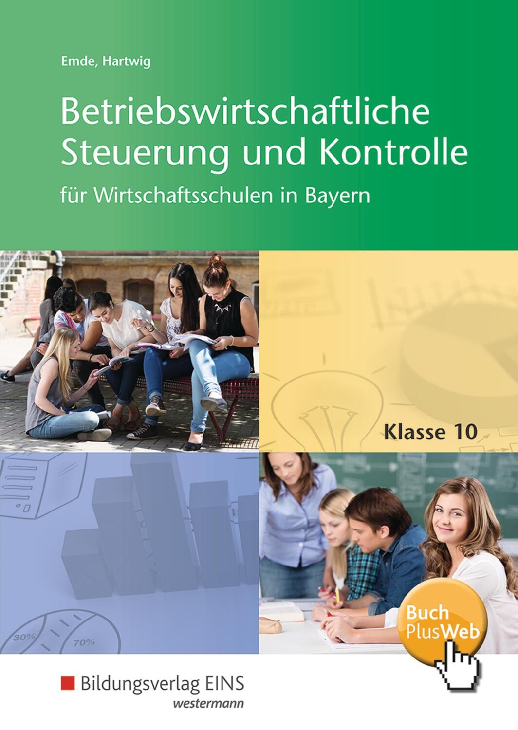 Cover: 9783427481065 | Betriebswirtschaftliche Steuerung und Kontrolle 10. Schülerband....