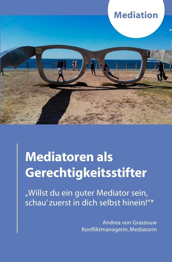 Cover: 9783746742069 | Mediatoren als Gerechtigkeitsstifter | Andrea von Graszouw | Buch