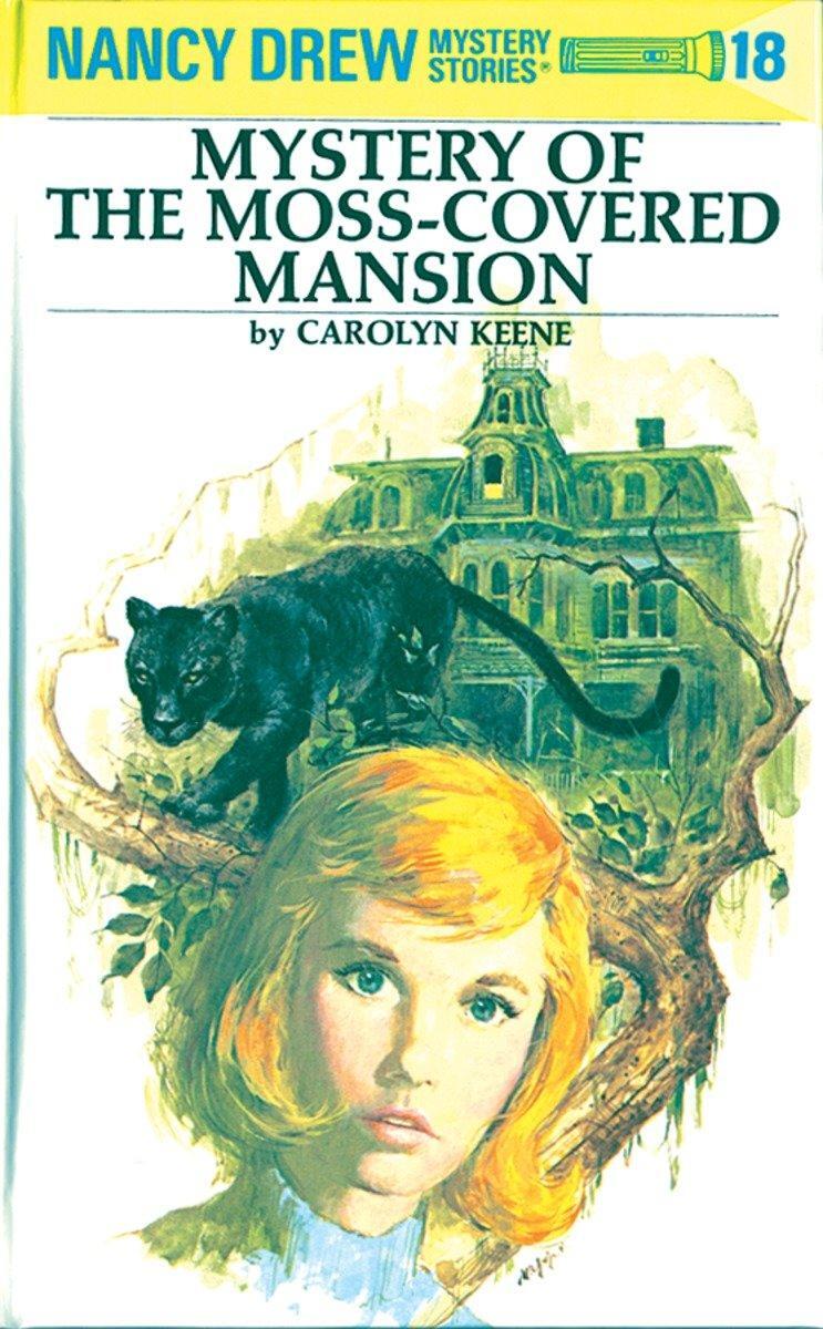 Cover: 9780448095189 | Nancy Drew 18: Mystery of the Moss-Covered Mansion | Carolyn Keene