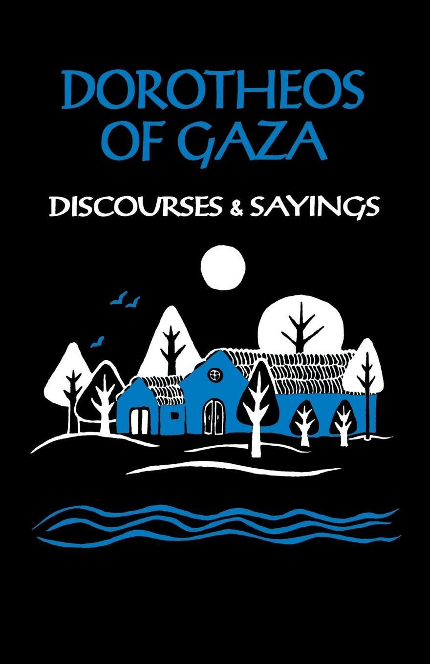 Cover: 9780879079338 | Dorotheos of Gaza | Discourses and Sayings | Taschenbuch | Paperback