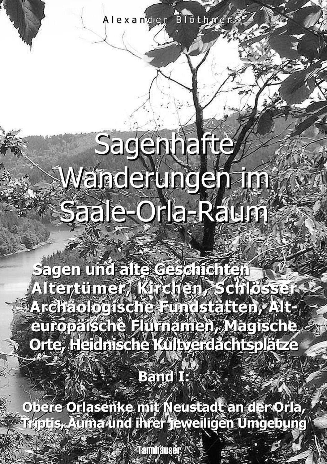 Cover: 9783746030166 | Sagenhafte Wanderungen im Saale-Orla-Raum: Sagen und alte...