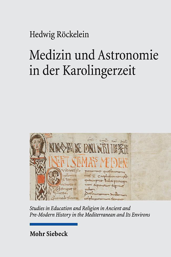 Cover: 9783161610851 | Medizin und Astronomie in der Karolingerzeit | Hedwig Röckelein | Buch