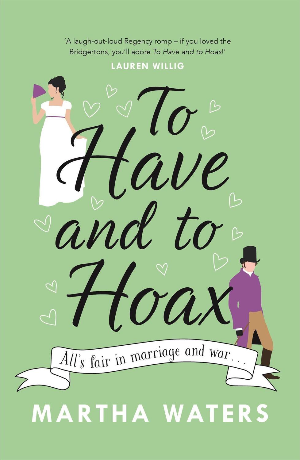 Cover: 9781472275011 | To Have and to Hoax | Martha Waters | Taschenbuch | Regency Vows