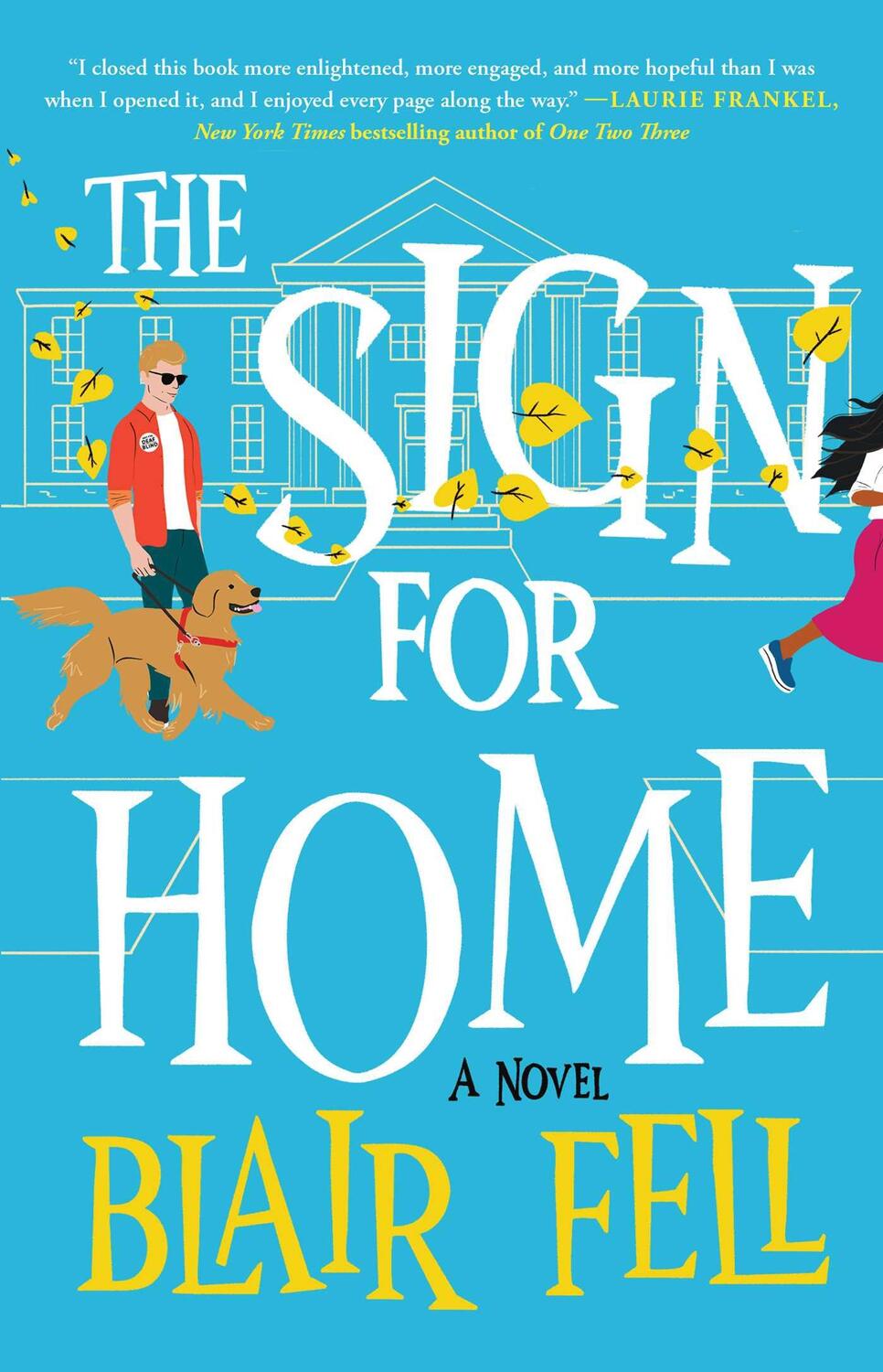 Cover: 9781982175962 | The Sign for Home | Blair Fell | Taschenbuch | Kartoniert / Broschiert