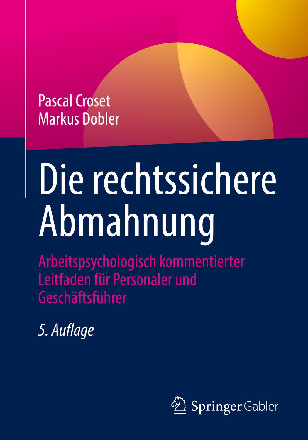 Cover: 9783658417727 | Die rechtssichere Abmahnung | Markus Dobler (u. a.) | Taschenbuch