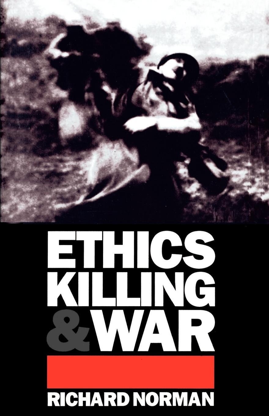 Cover: 9780521455534 | Ethics, Killing, and War | Richard Norman | Taschenbuch | Paperback