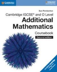 Cover: 9781108411660 | Cambridge Igcse(tm) and O Level Additional Mathematics Coursebook
